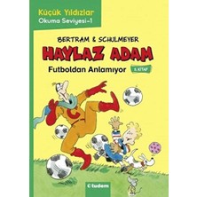Defne Store Haylaz Adam - 5 Futboldan Anlamıyor