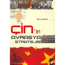 Defne Store Çin'in Avrasya Stratejisi