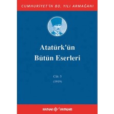 Defne Store Atatürk'ün Bütün Eserleri Cilt: 5 (1919)