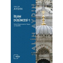 Defne Store Islam Düşüncesi 1 / Islam Düşüncesinin Yapısı ve Selefilik