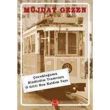 Defne Store Çocukluğumu Bindirdim Tramvaya O Gitti Ben Kaldım Yaya