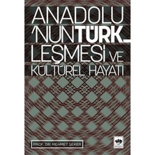 Defne Store Anadolu’nun Türkleşmesi ve Kültürel Hayatı