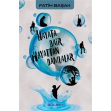 Defne Store Hayata Dair Hayattan Damlalar
