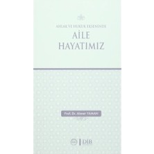 Defne Store Ahlak ve Hukuk Ekseninde Aile Hayatımız