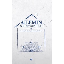 Defne Store Ailemin Sohbet Günlüğü - Bir Ayet, Bir Hadis, Bir Sohbet, Bir Fetva