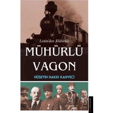 Defne Store Lenin’den Atatürk’e Mühürlü Vagon