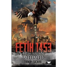 Defne Store Fetih 1453 ve Fatih Sultan Mehmed