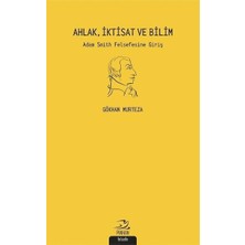 Defne Store Ahlak Iktisat ve Bilim: Adam Smith Felsefesine Giriş