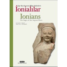 Defne Store Ionialılar - Ege Kıyılarının Bilge Sakinleri (Türkçe-Ingilizce)