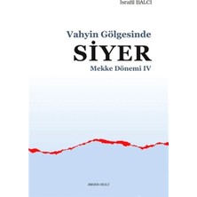 Defne Store Mekke Yılları 4 - Vahyin Gölgesinde Siyer