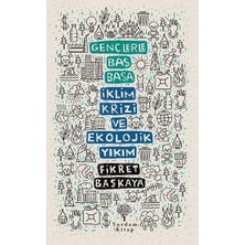 Defne Store Gençlerle Baş Başa Iklim Krizi ve Ekolojik Yıkım
