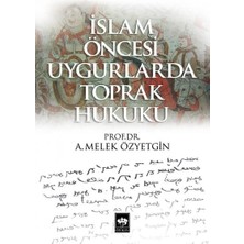 Defne Store Islam Öncesi Uygurlarda Toprak Hukuku
