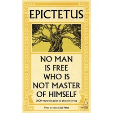 Defne Store Epictetus - No Man Is Free Who Is Not Master Of Himself (Ingilizce)