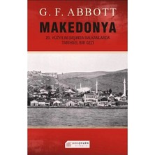 Defne Store Makedonya: 20. Yüzyılın Başında Balkanlarda Tarihsel Bir Gezi