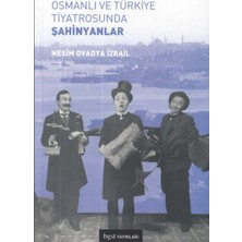 Defne Store Osmanlı ve Türkiye Tiyatrosunda Şahinyanlar