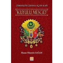 Defne Store Osmanlı’yı Cihana Açan Kapı Kuyulu Mescid