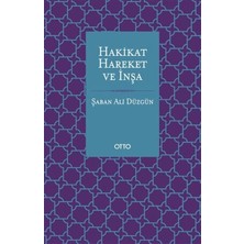 Defne Store Hakikat, Hareket ve Inşa