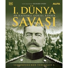 Defne Store I. Dünya Savaşı - En Kapsamlı Görsel Rehber (Ciltli)