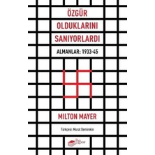 Defne Store Özgür Olduklarını Sanıyorlardı - Almanlar 1933 - 45