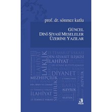 Defne Store Güncel Dini - Siyasi Meseleler Üzerine Yazılar