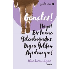 Defne Store Gençler, Hayat Bir Inanç Yolculuğudur, Doğru Yol’ Dan Ayrılmayın! - Gençlik Serisi 7