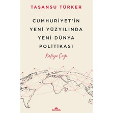 Defne Store Cumhuriyet’in Yeni Yüzyılında Yeni Dünya Politikası