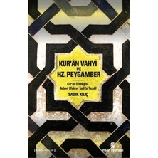 Defne Store Kur'an Vahyi ve Hz. Peygamber  Kur’an Ontolojisi, Nebevi Ufuk ve Tarihte Tecelli