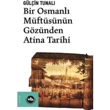 Defne Store Bir Osmanlı Müftüsünün Gözünden Atina Tarihi