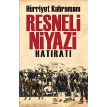 Defne Store Hürriyet Kahramanı Resneli Niyazi Hatıratı