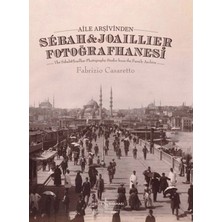 Defne Store Aile Arşivinden Sebah & Joaillier Fotoğrafhanesi