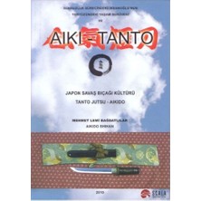 Defne Store Japon Savaş Bıcağı Kültürü Tantojutsu - Aikido