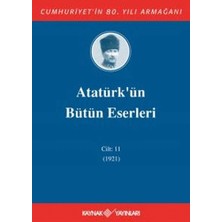Defne Store Atatürk'ün Bütün Eserleri Cilt 11 (1921)