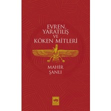Defne Store Evren, Yaratılış ve Köken Mitleri