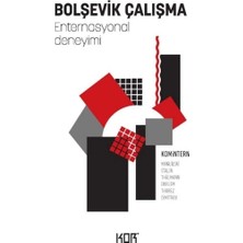 Defne Store Bolşevik Çalışma - Enternasyonal Deneyimi