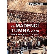 Defne Store ve Madenci Tumba Dedi