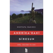 Defne Store Amerikadaki Giresun - Göç, Kültür ve Din