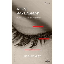 Defne Store Ateşi Paylaşmak