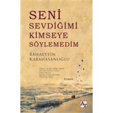 Defne Store Seni Sevdiğimi Kimseye Söylemedim
