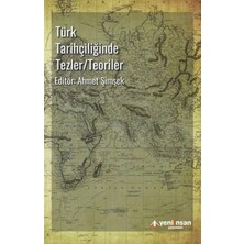 Defne Store Türk Tarihçiliğinde Tezler-Teoriler
