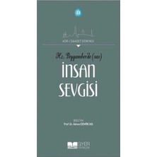 Defne Store Hz. Peygamber'de (Sas) Insan Sevgisi