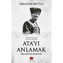 Defne Store Osmanlı'dan Cumhuriyet'e Ata'yı Anlamak