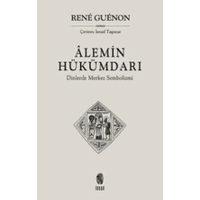 Defne Store Alemin Hükümdarı  Dinlerde Merkez Sembolizmi