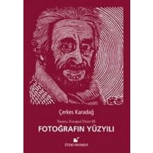 Defne Store Fotoğrafın Yüzyılı / Yaratıcı Fotoğraf Dizisi 3