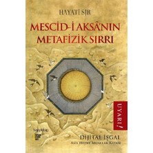 Defne Store Mescid-I Aksa’nın Metafizik Sırrı