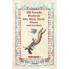 Defne Store 100 Soruda Ilkellerde Din, Büyü, Sanat, Efsane