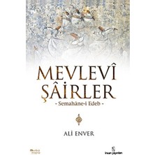 Defne Store Mevlevi Şairler  Semahane-I Edeb