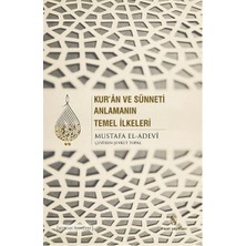 Defne Store Kur'an ve Sünneti Anlamanın Temel Ilkeleri