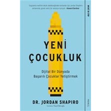 Defne Store Yeni Çocukluk - Dijital Bir Dünyada Başarılı Çocuklar Yetiştirmek