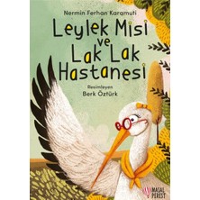Defne Store Leylek Misi ve Lak Lak Hastanesi