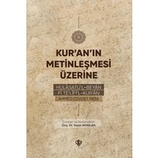 Defne Store Kur’an’ın Metinleşmesi Üzerine